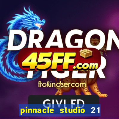 pinnacle studio 21 ultimate download crackeado